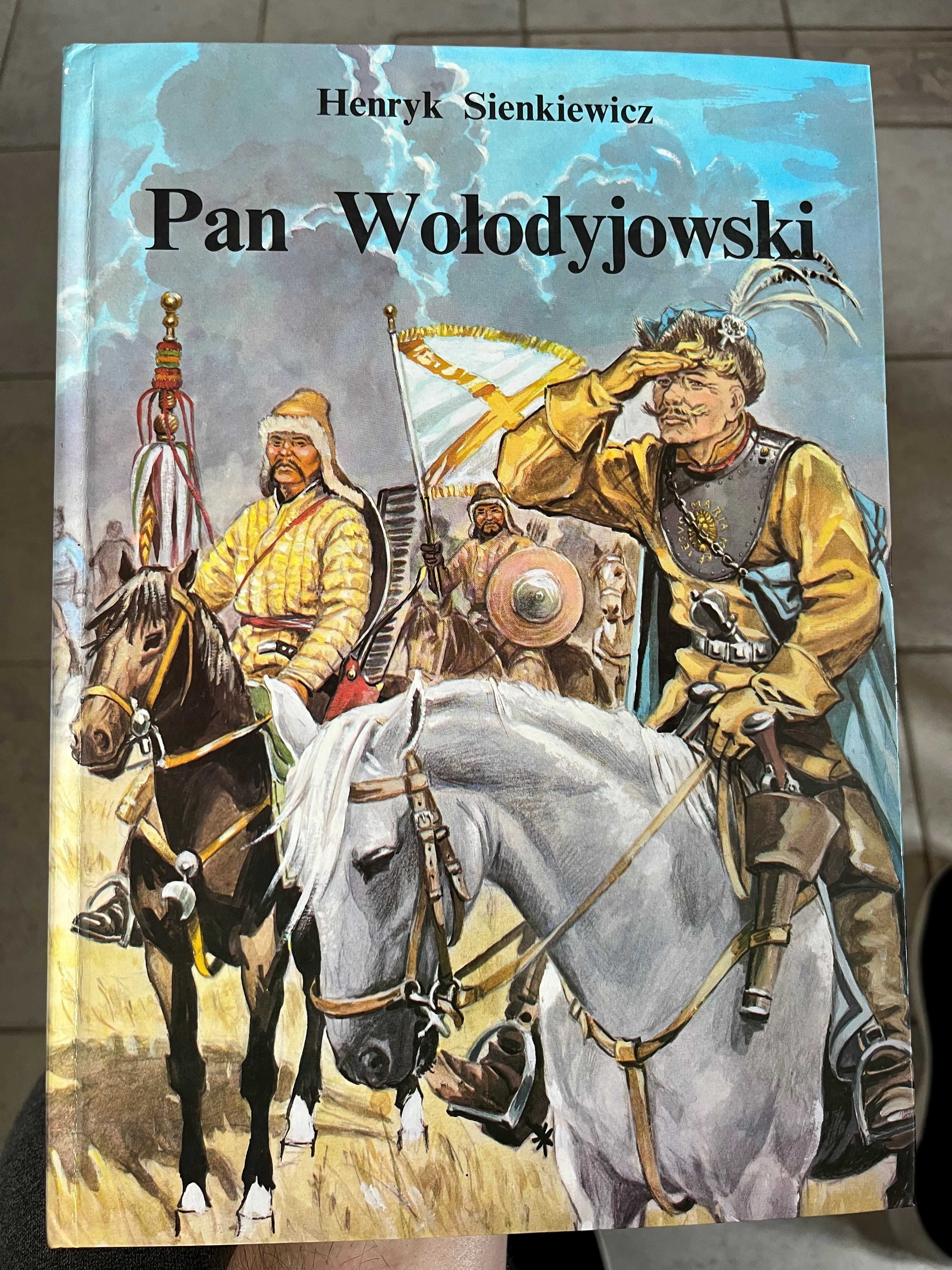 Henryk Sienkiewicz "Pan Wołodyjowski"