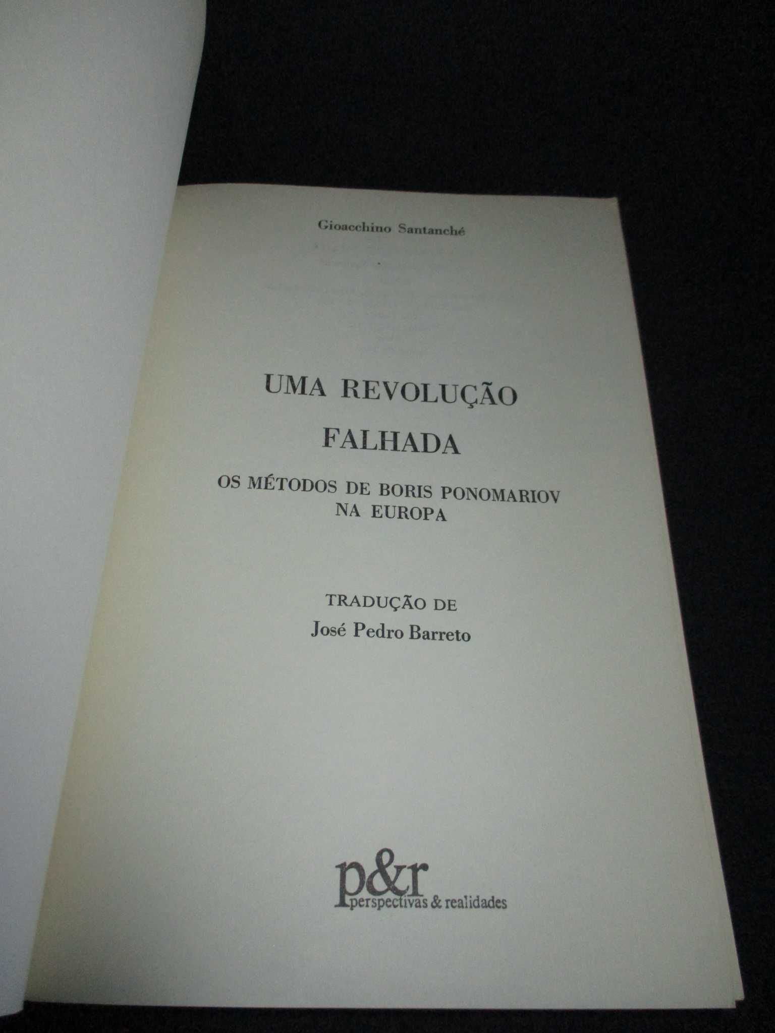 Livro Uma Revolução Falhada Gioacchino Santanché