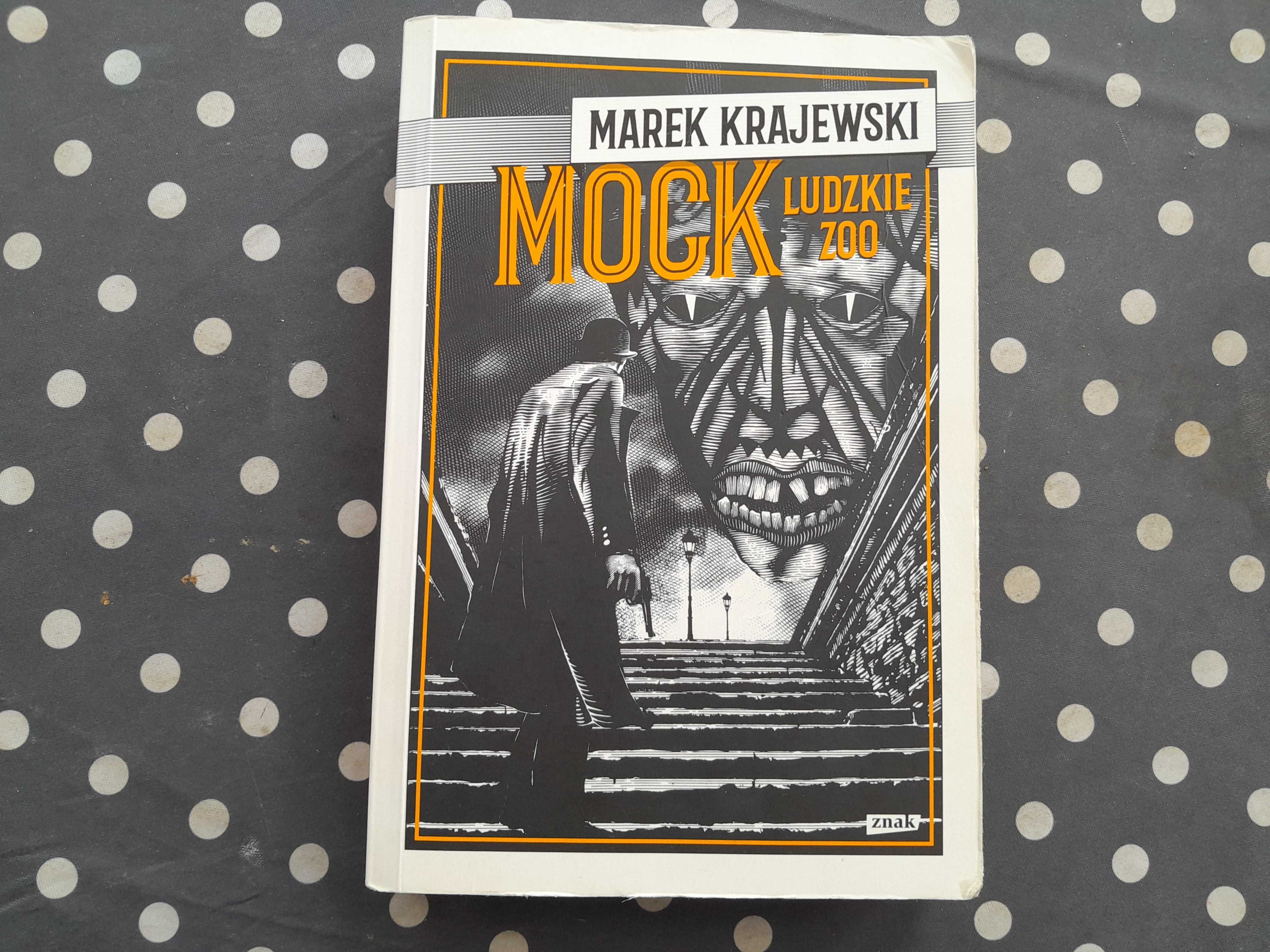 Mock ludzkie zoo Marek Krajewski
