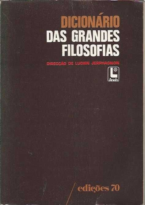 Dicionário das grandes filosofias-AA.VV.-Edições 70