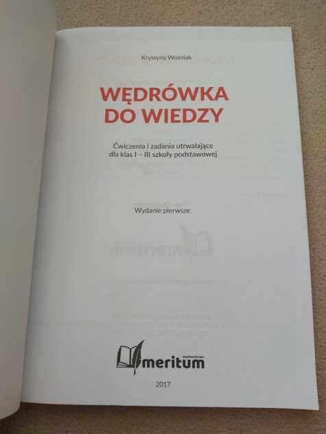 Wędrówka do wiedzy Ćwiczenia i zadania utrwalające dla klas I - III