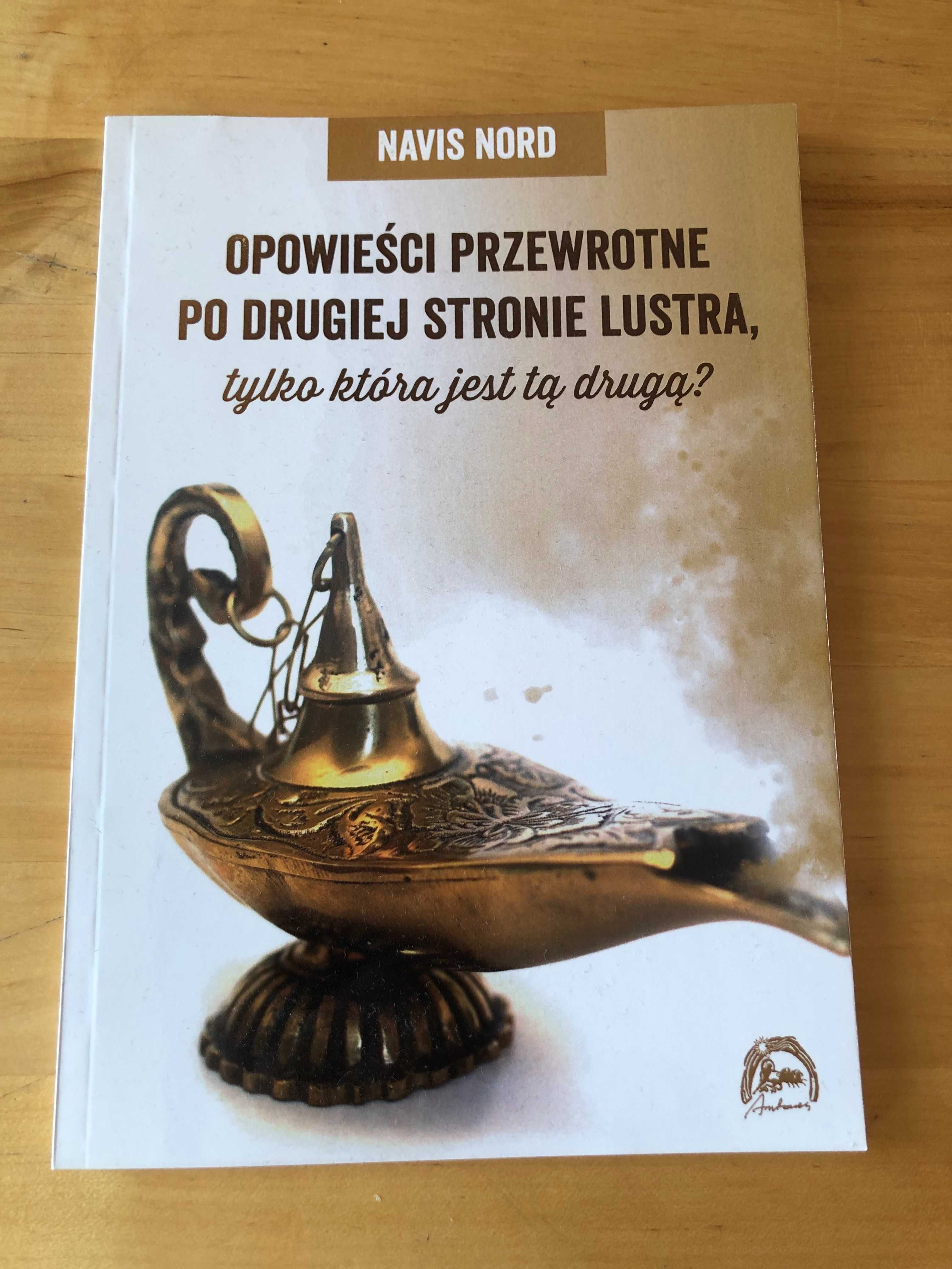 Navis Nord Opowieści przewrotne książka, rozwój osobisty