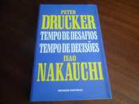 "Tempo de Desafios-Tempo de Decisões" de Peter Drucker e Isao Nagauchi