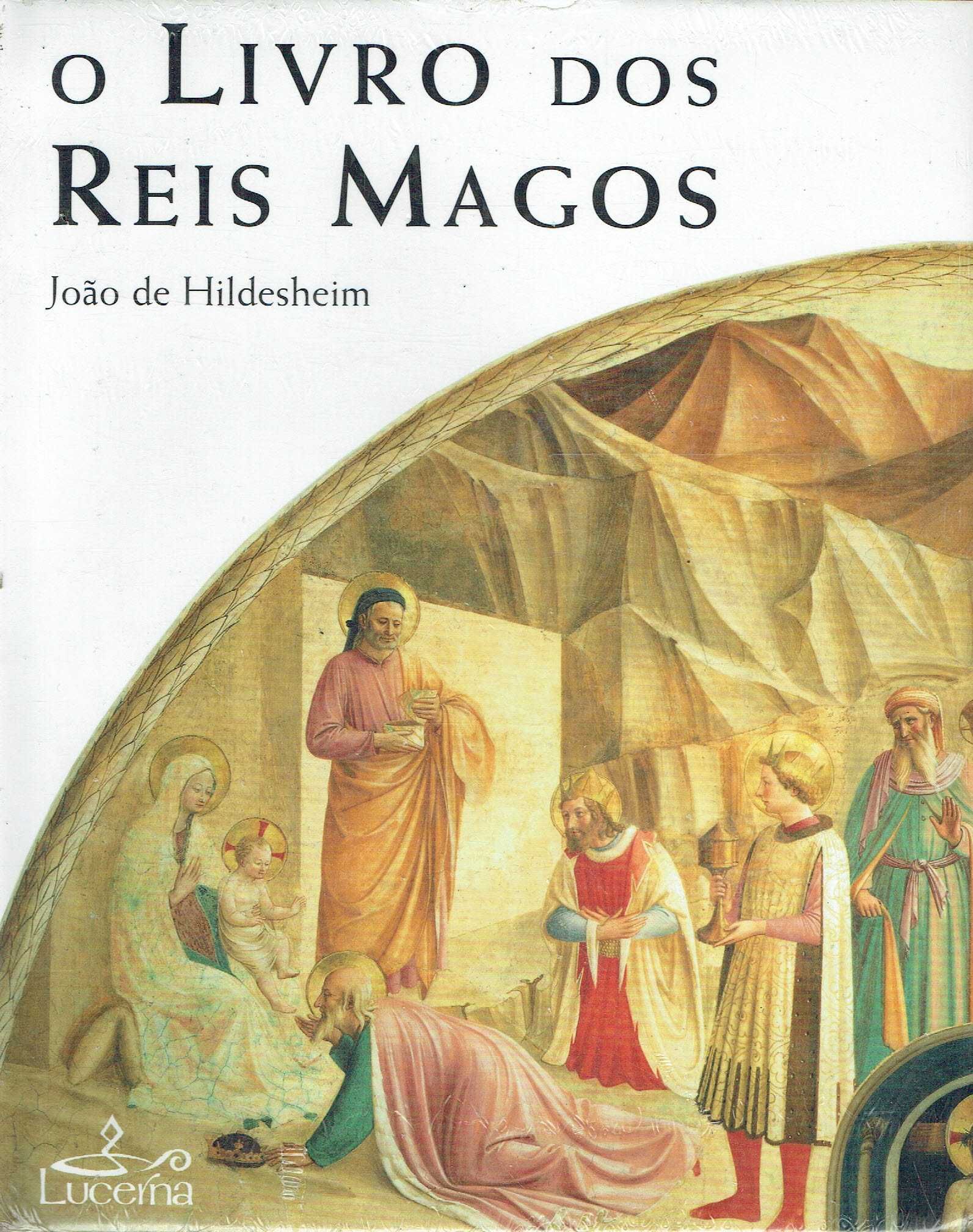 15736

O Livro dos Reis Magos
de João de Hildesheim