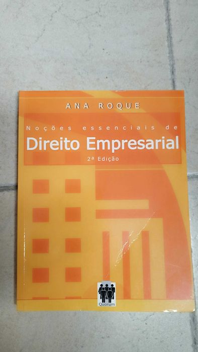 Noções Essenciais de Direito Empresarial - Ana Roque