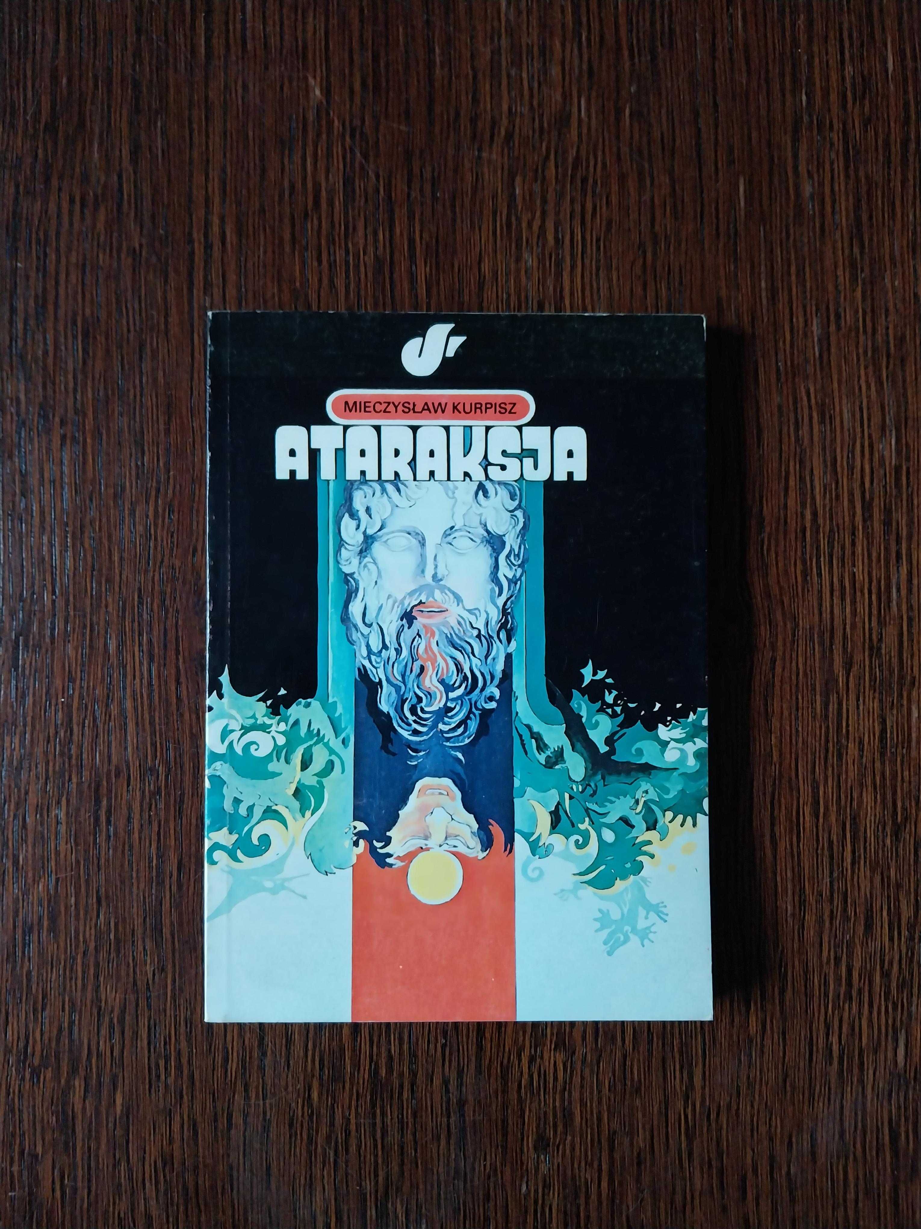 Mieczysław Kurpisz – Ataraksja