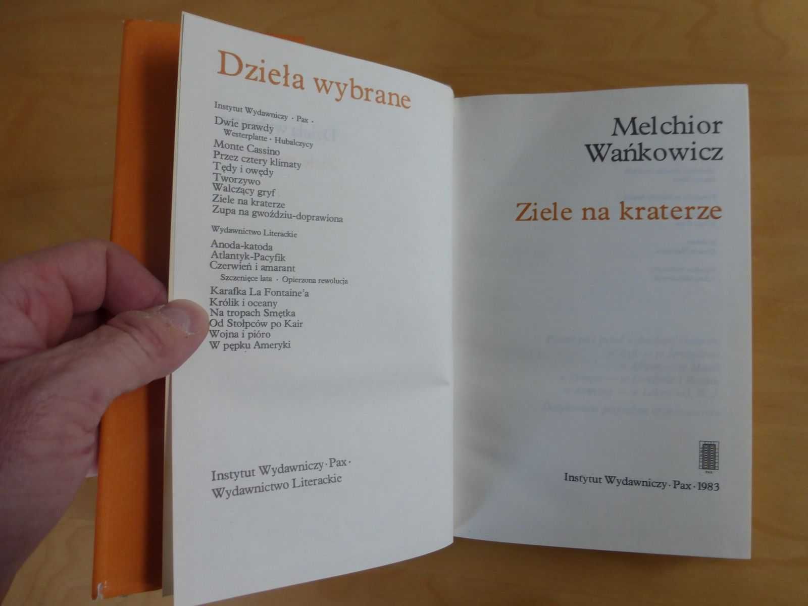 Ziele na kraterze. Melchlior Wańkowicz