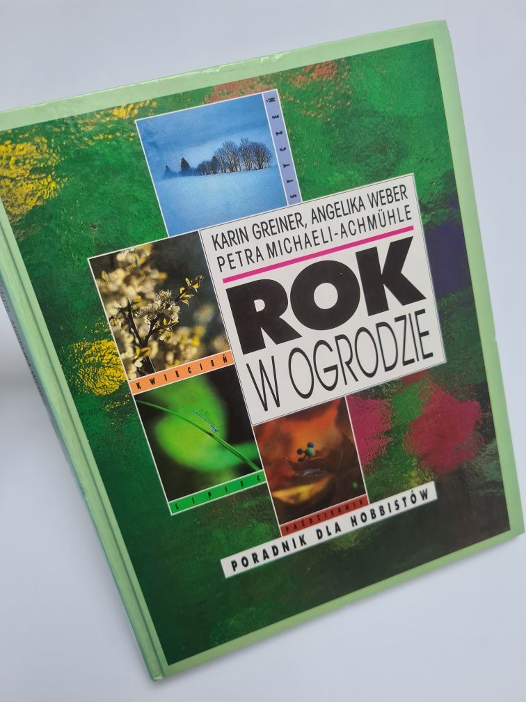 Rok w ogrodzie - Poradnik