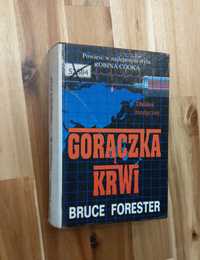 Gorączka krwi Bruce Forester