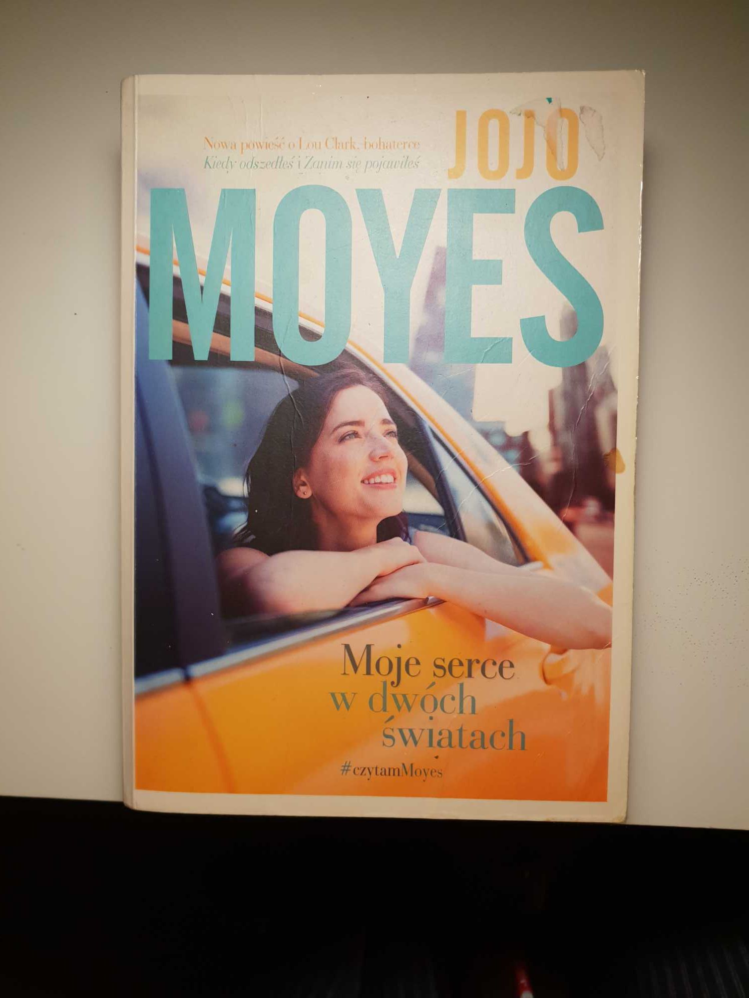 Książka Jojo Moyes Moje serce w dwóch światach