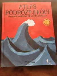 Atlas podróżników,historie wypraw na krańce świata