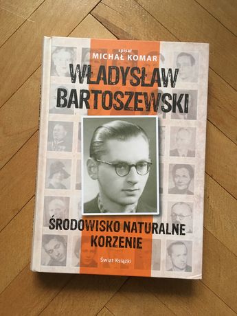 Władysław Bartoszewski, Michał Komar - Środowisko naturalne korzenie