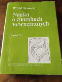 Nauka o chorobach wewnętrznych tom VI Orłowski