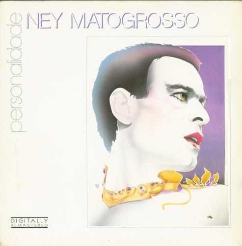 LP Vinil Ney Matogrosso, Personalidade