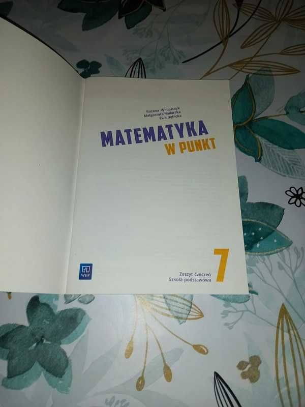Matematyka w punkt ćwiczenia klasa 7