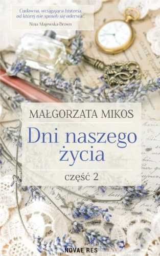 Dni naszego życia cz.2 - Małgorzata Mikos