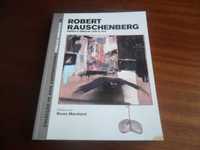 "Robert Rauschenberg: Crítica e Obra de 1949 a 1974" de Bruno Marchand