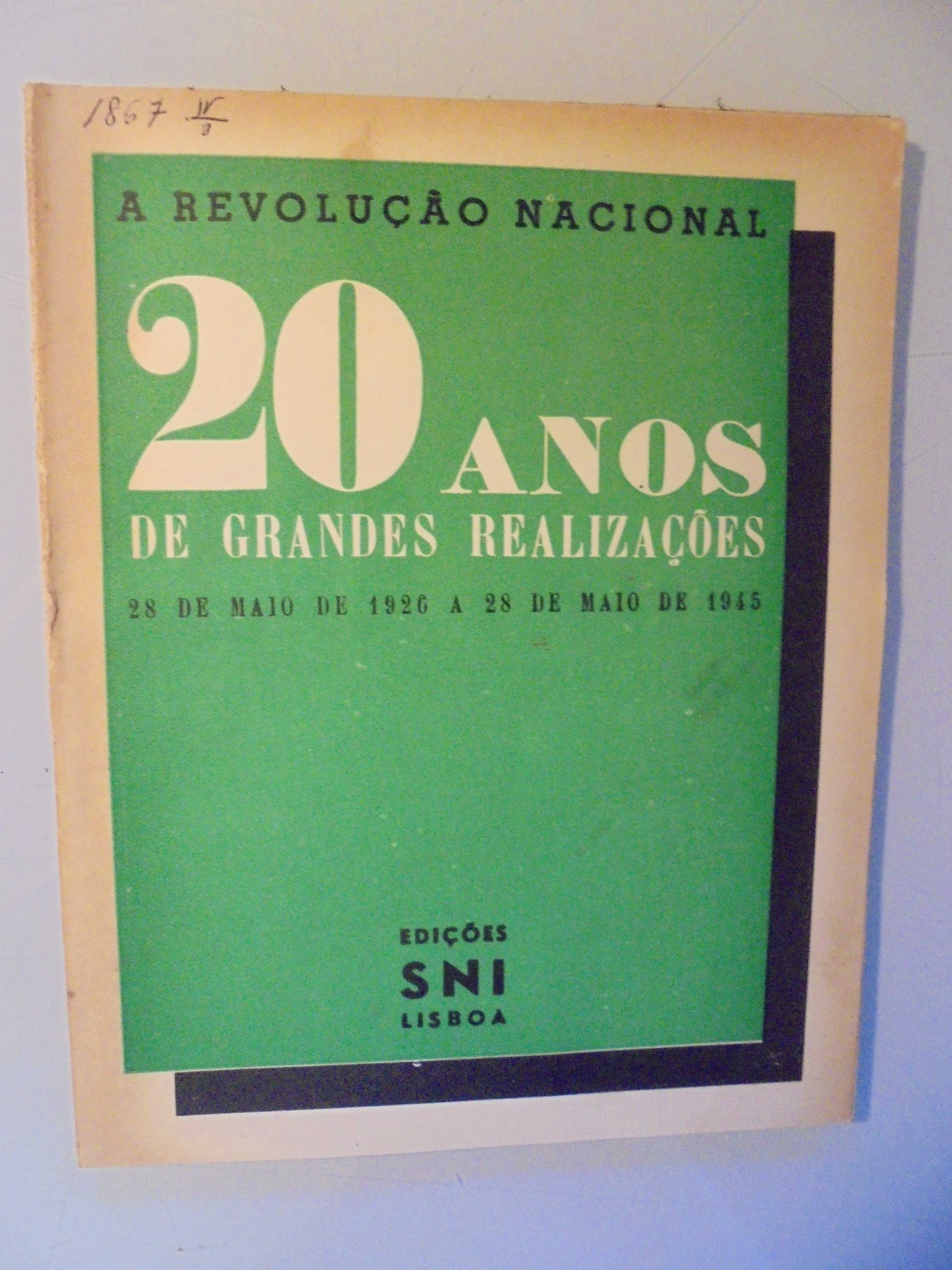 Cadernos da Revolução Nacional;20 Anos de Grandes Realizações