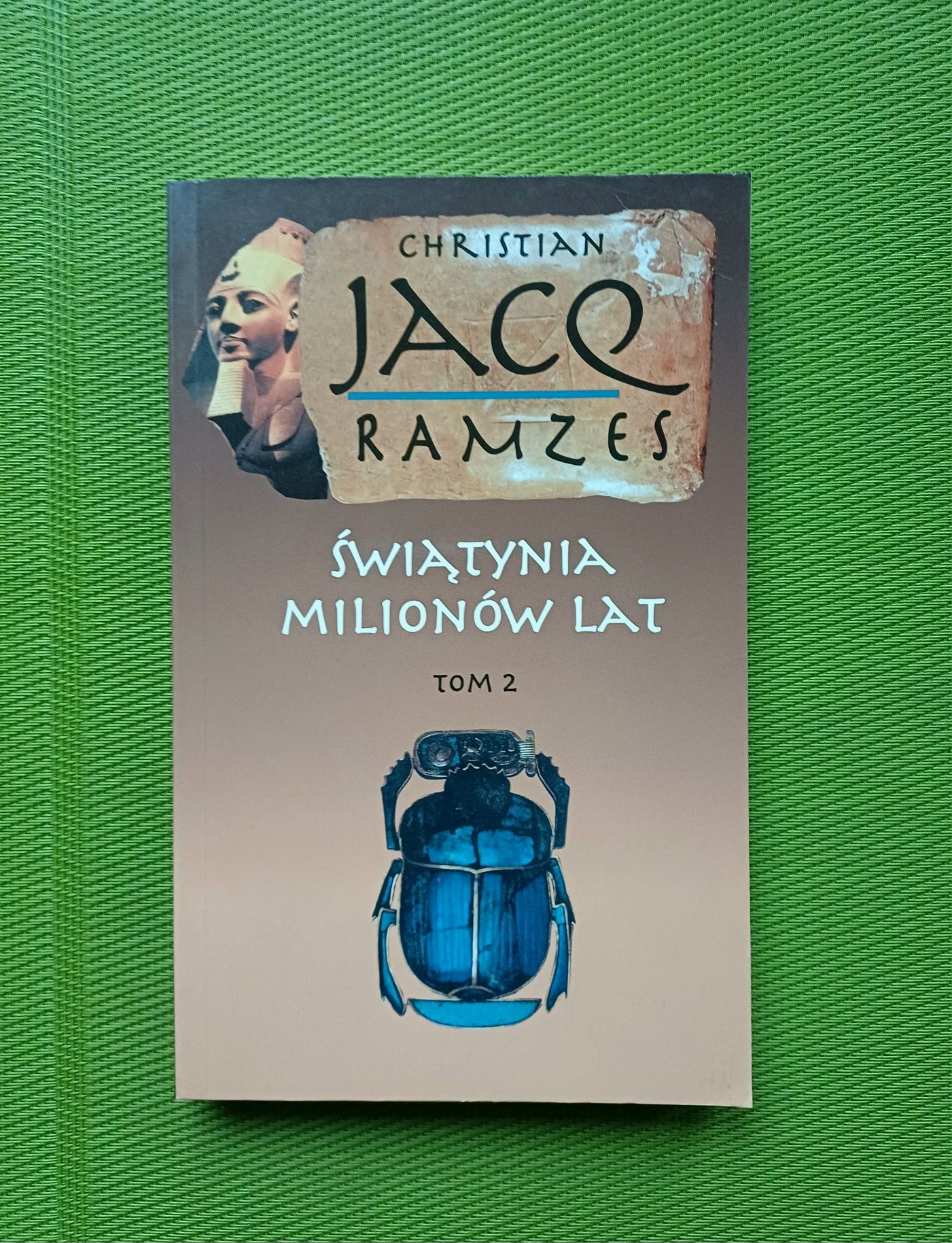 Książka " Świątynia Milionów Lat "  Ramzes (tom 2) , Christian Jacq