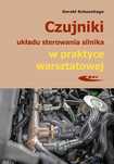 Czujniki układu sterowania silnika w praktyce warsztatowej, wydanie 3
