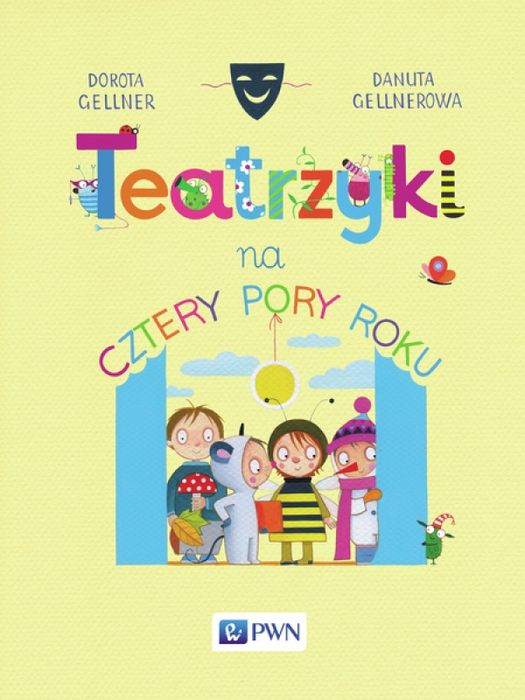 Teatrzyki na cztery pory roku Dorota Gellner i Danuta Gellnerowa