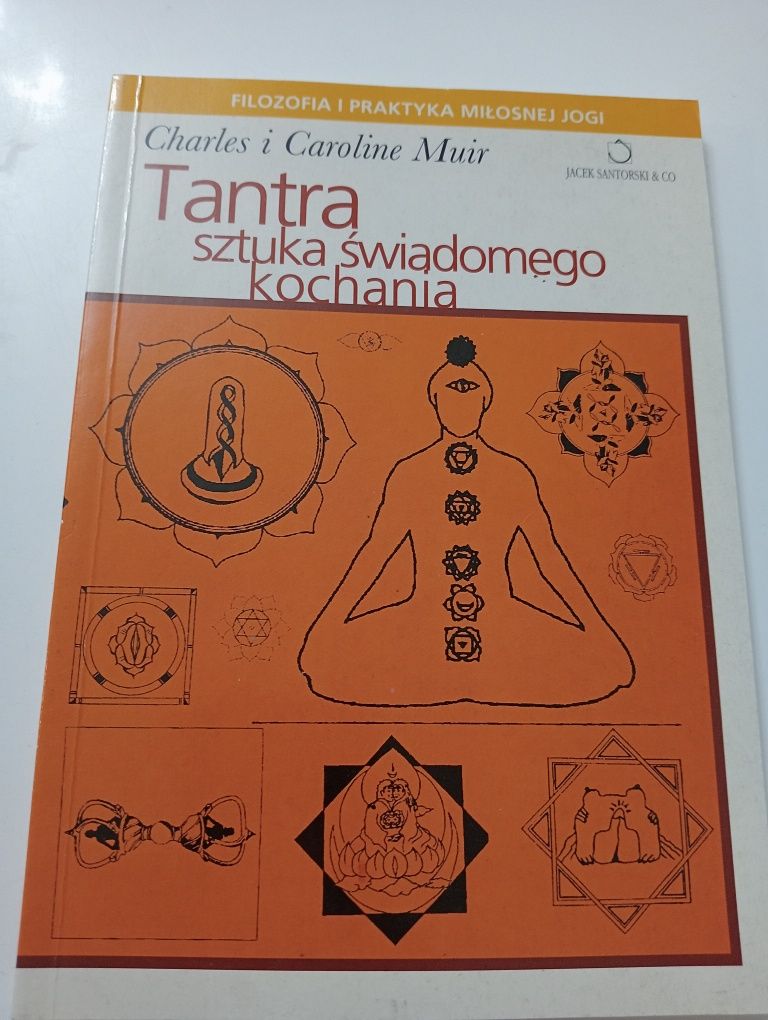 Tantra – sztuka świadomego kochania – Charles i Caroline Muir