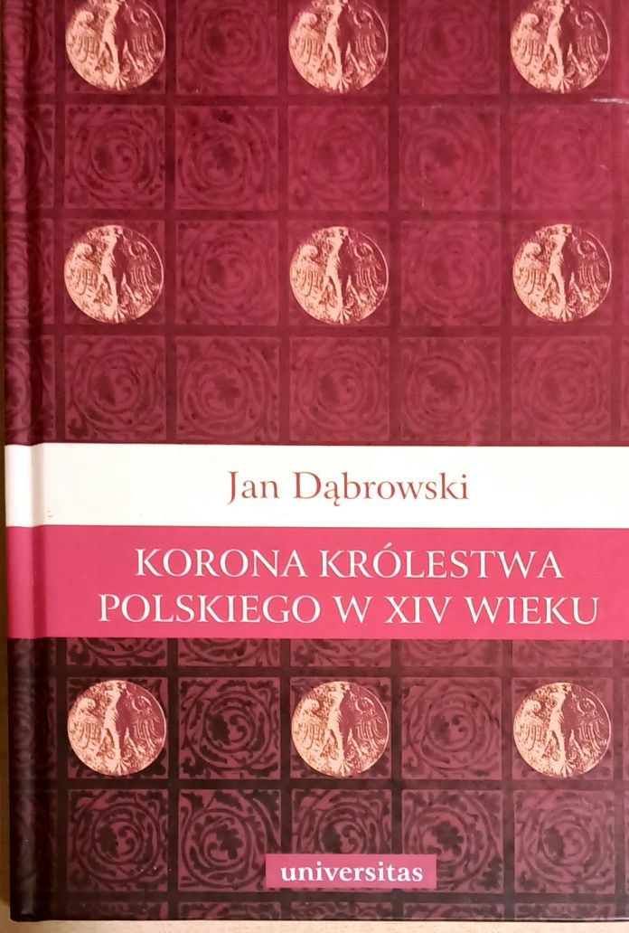 Jan Dąbrowski Korona Królestwa Polskiego