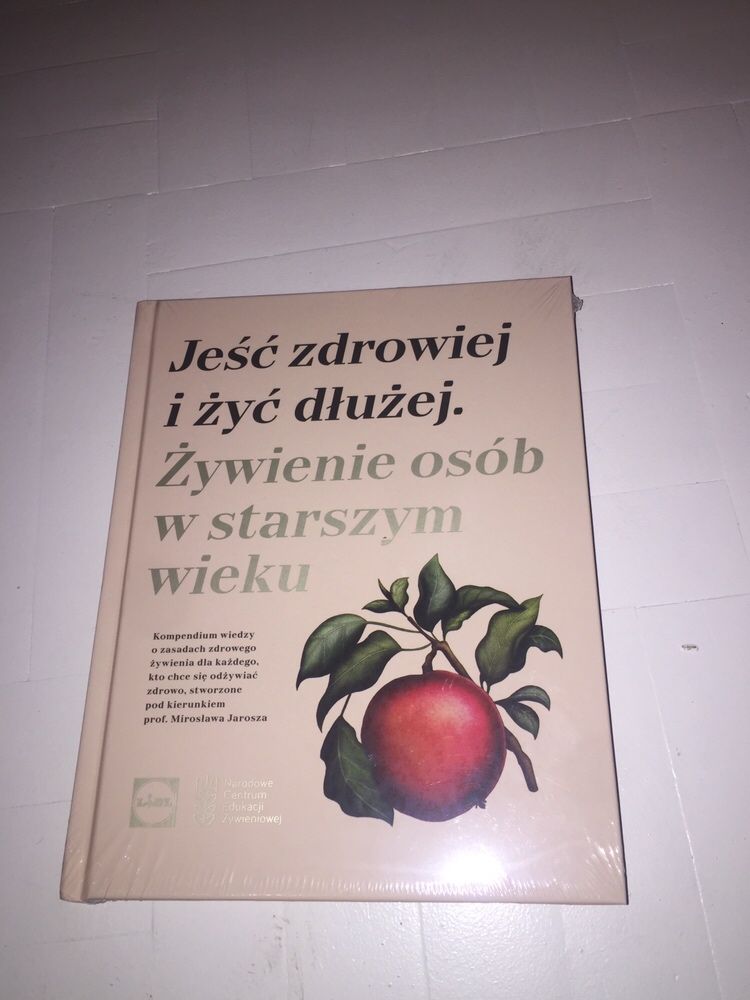 Nowa książka "Jeść zdrowiej i żyć dłużej"