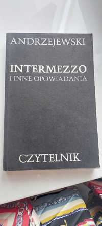 Jerzy Andrzejewski. Intermezzo i inne opowiadania. 1986.