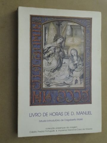 Livro de Horas de D. Manuel de Dagoberto Markl