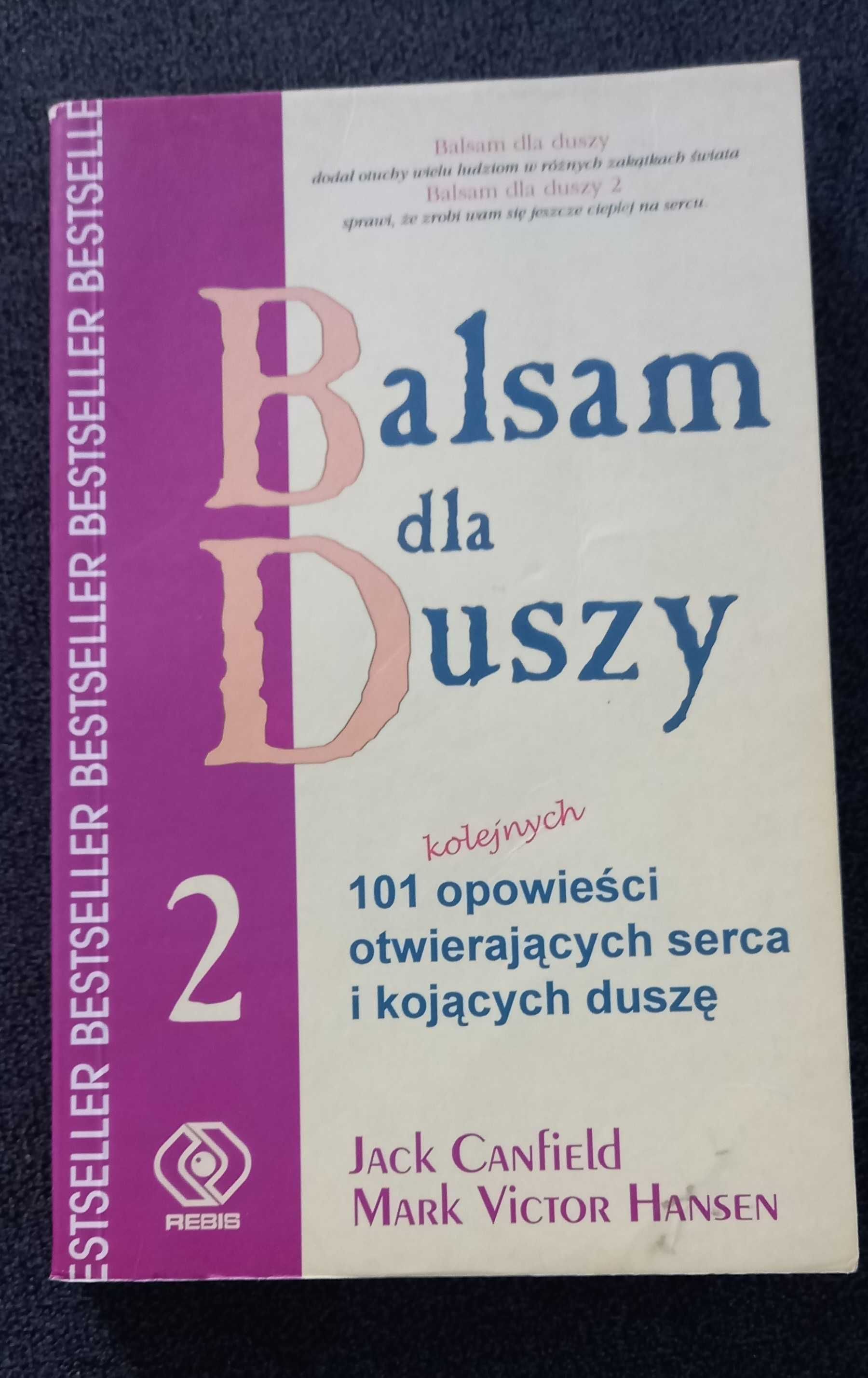 Balsam dla duszy 2 Jack Canfield Marc Victor Hansen