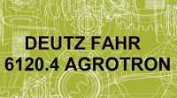 DEUTZ FAHR AGROTRON 6120.4,6130.4, 6140,6150, 6160.4 Instrukcja napraw