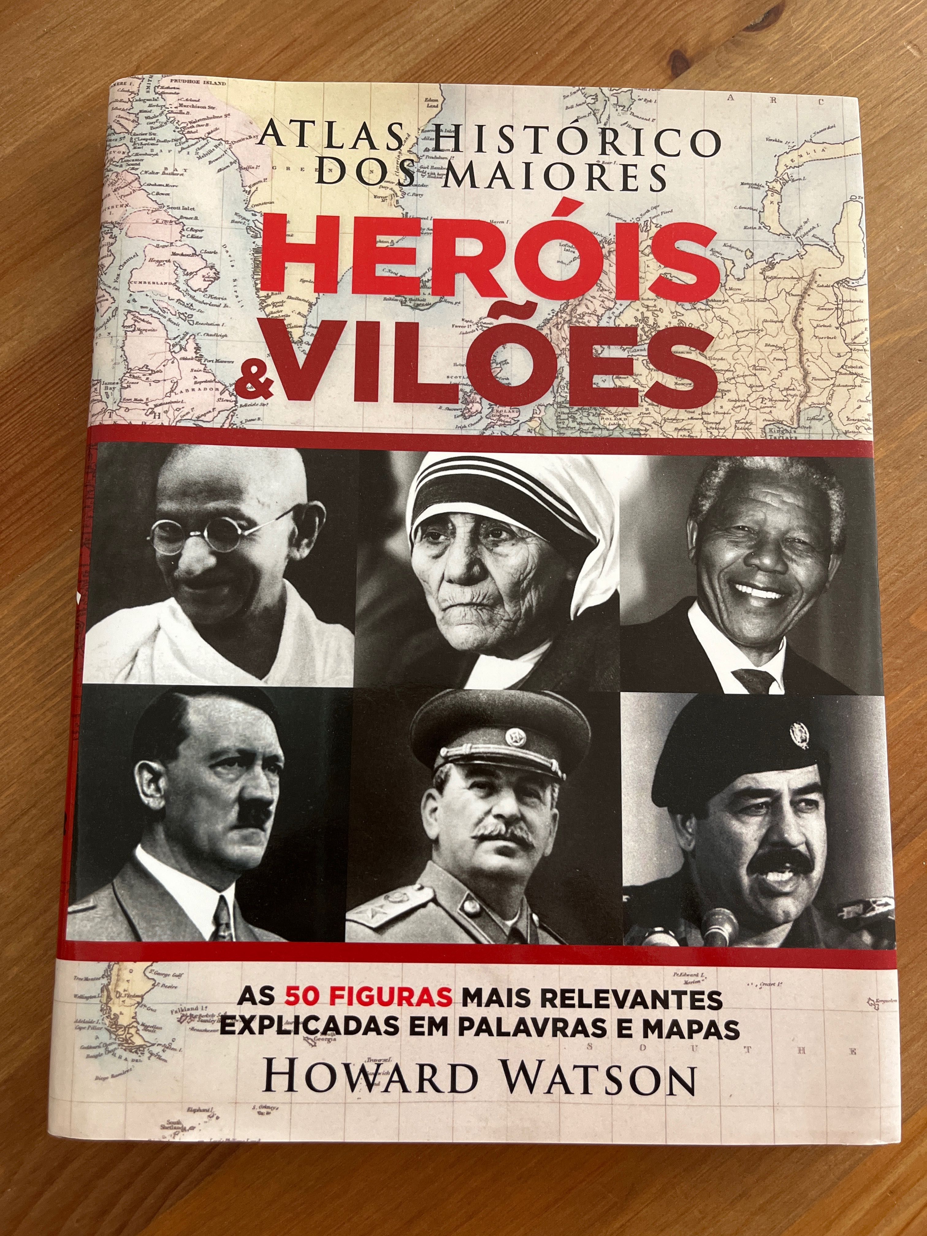 Atlas Histórico dos Maiores Heróis e Vilões