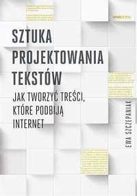 Sztuka Projektowania Tekstów, Ewa Szczepaniak