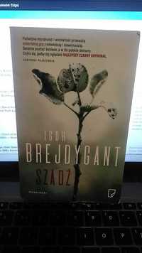 I. Brejdygant "Szadź" thriller kryminał