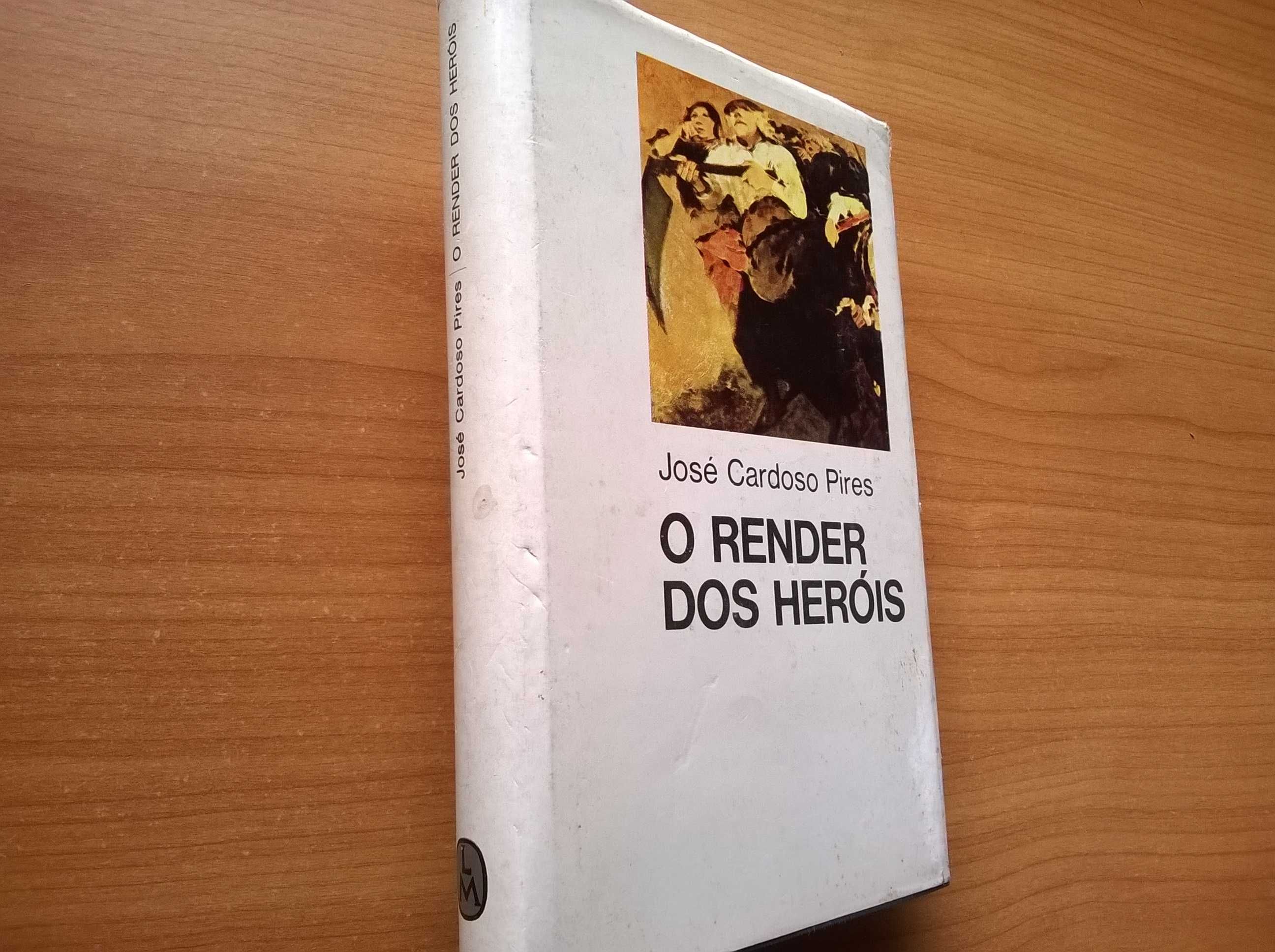 O Render dos Heróis - José Cardoso Pires