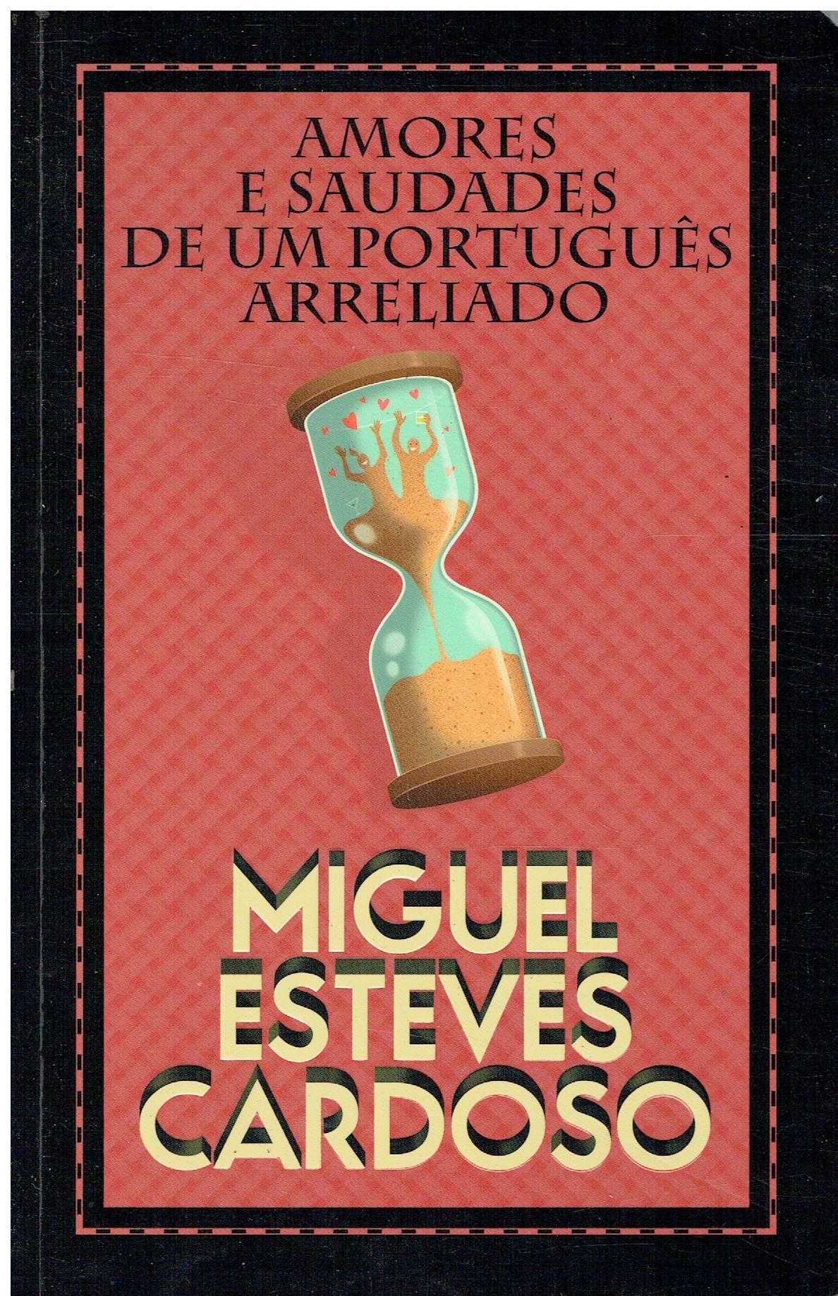4232 Amores e Saudades de Um Português
de Miguel Esteves Cardoso