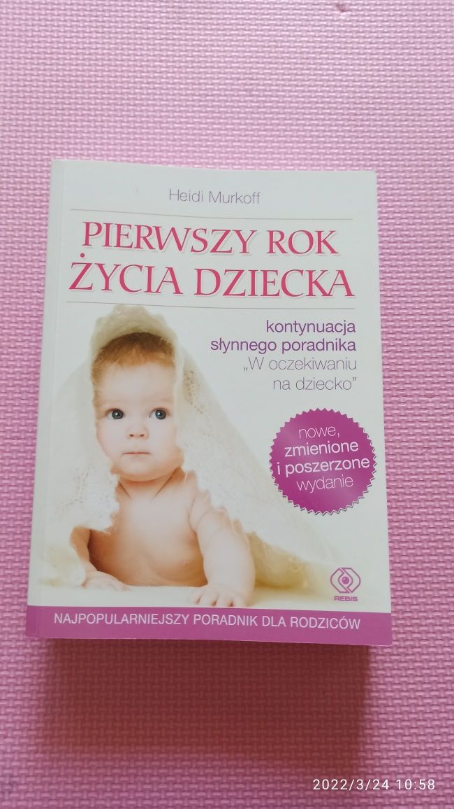 Książka Pierwszy rok życia dziecka poradnik dla rodziców