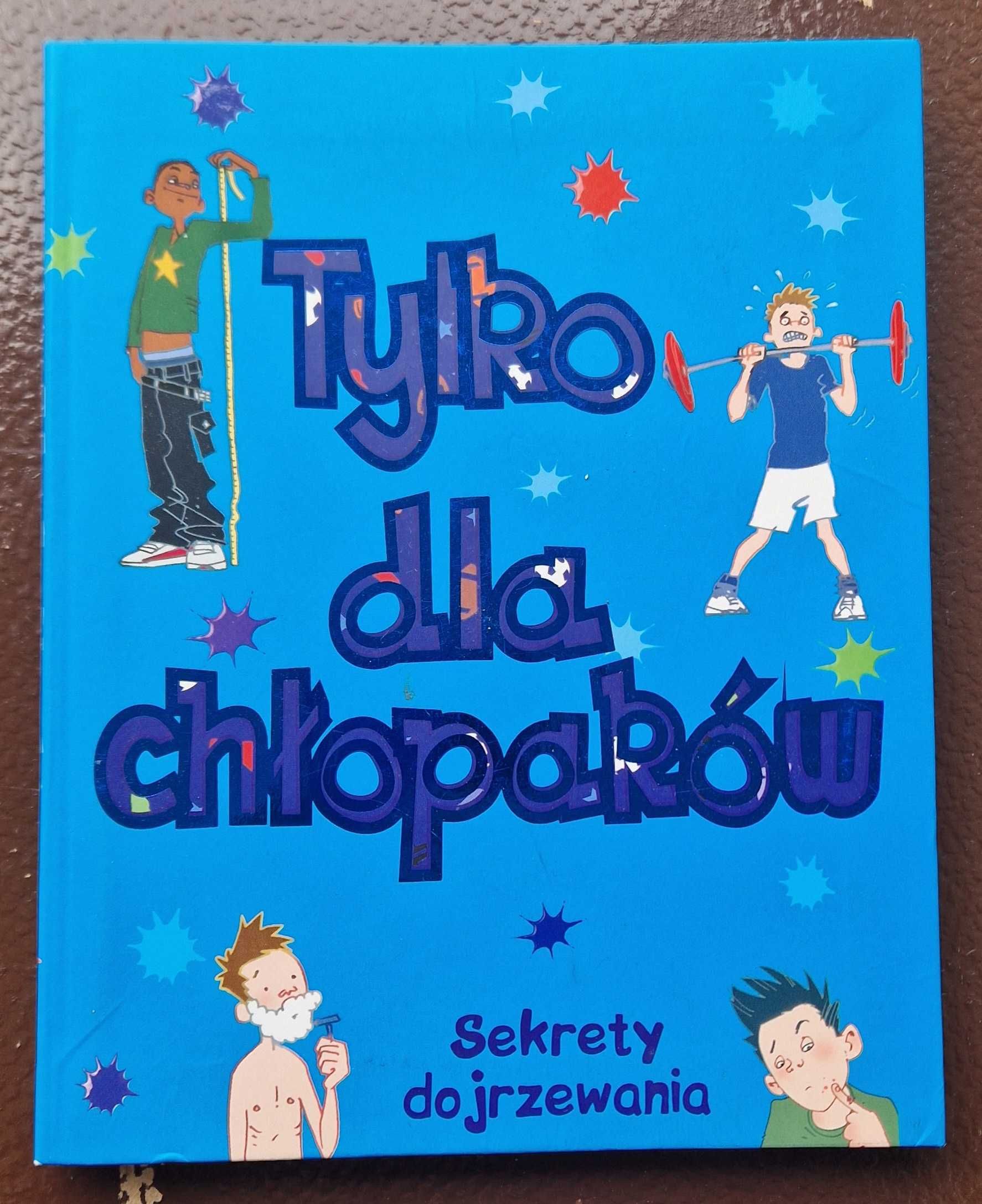 Książka "Tylko dla chłopaków"