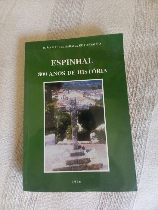 Monografia sobre o Espinhal - Penela