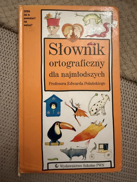 Słownik ortograficzny dla najmłodszych profesora Edwarda Polańskiego
