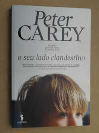 O Seu Lado Clandestino de Peter Carey