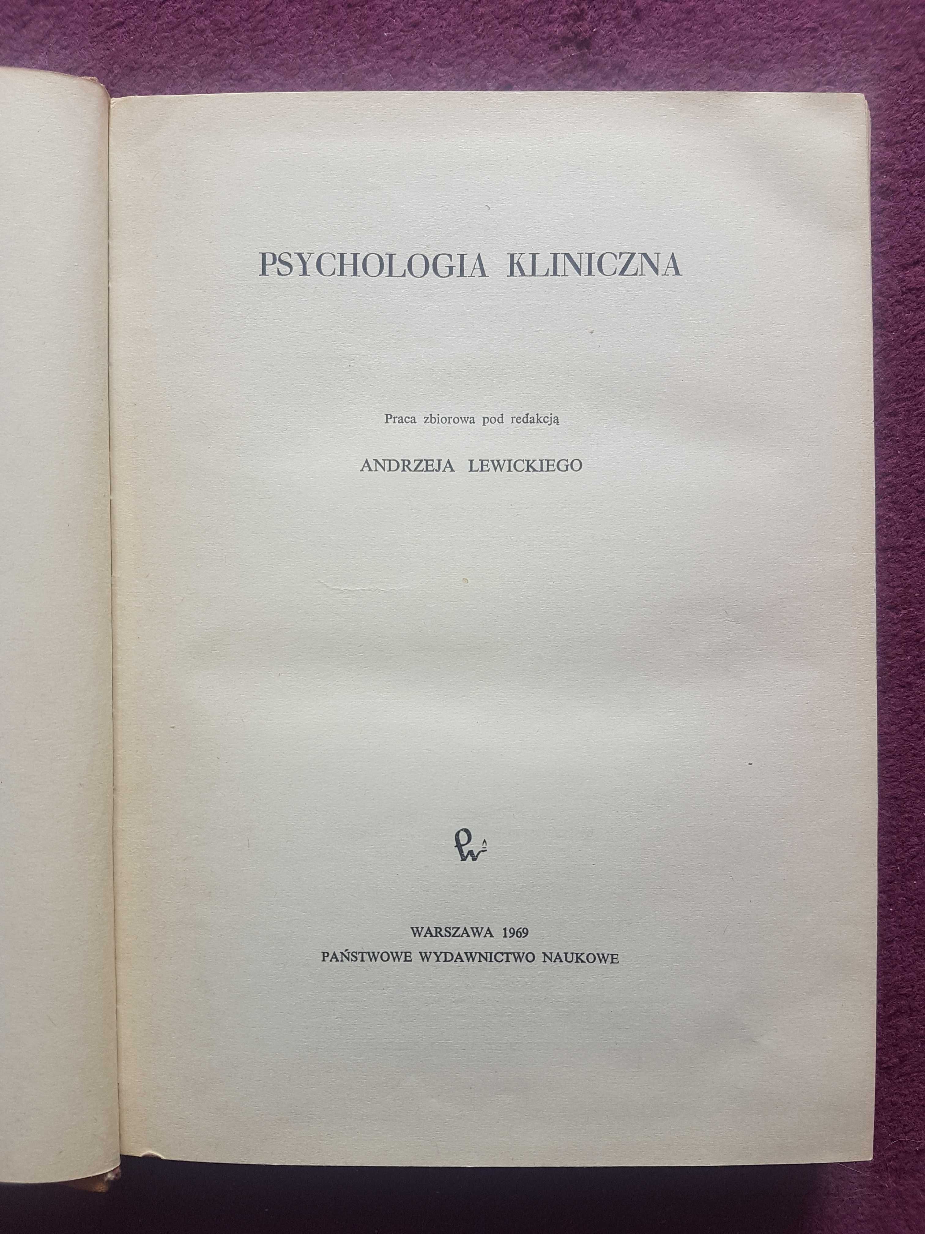 "Psychologia kliniczna" red. Andrzej Lewicki