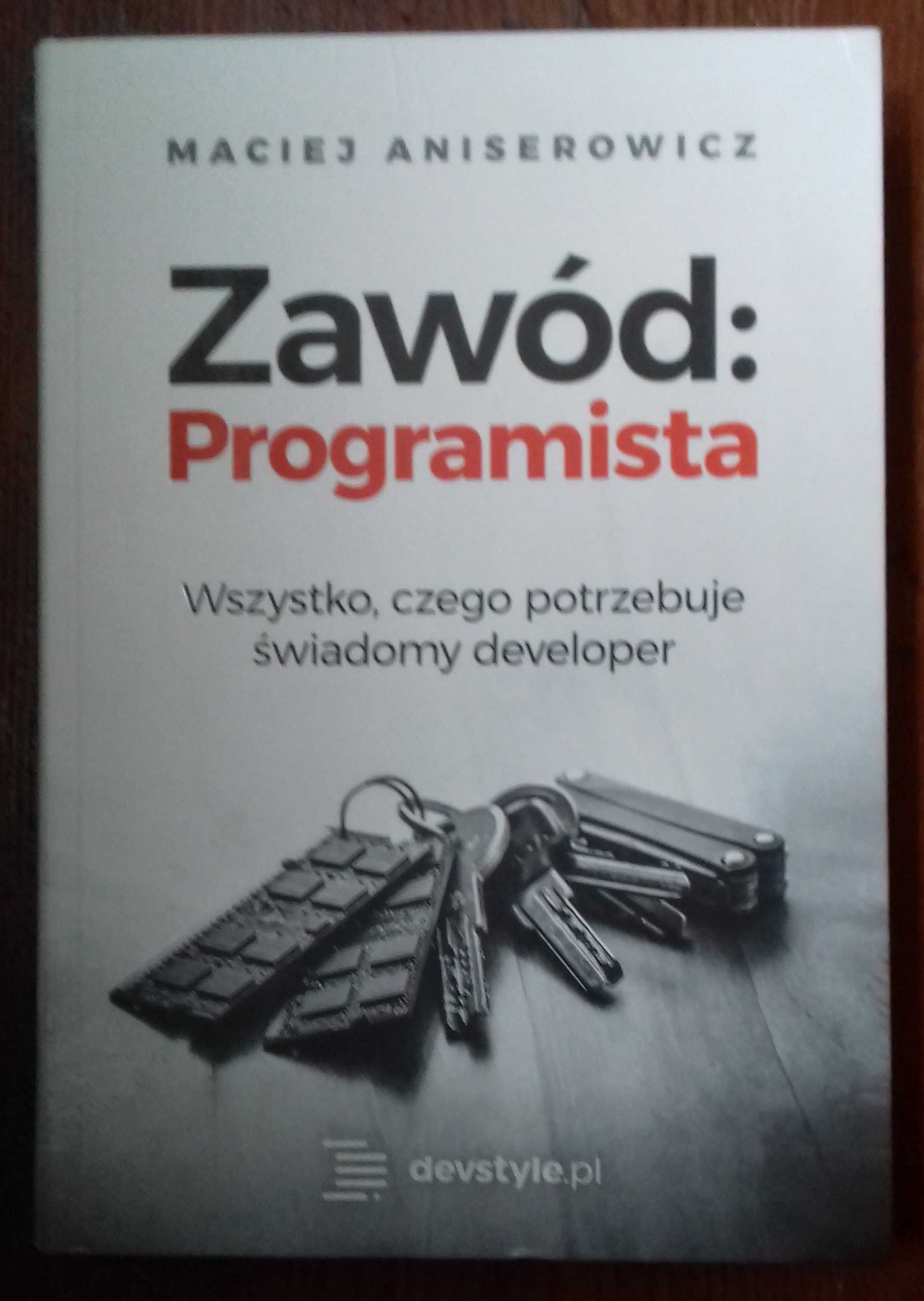 Zawód: Programista - Maciej Aniserowicz