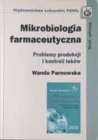 Mikrobiologia farmaceutyczna. Problemy produkcji i kontroli leków.