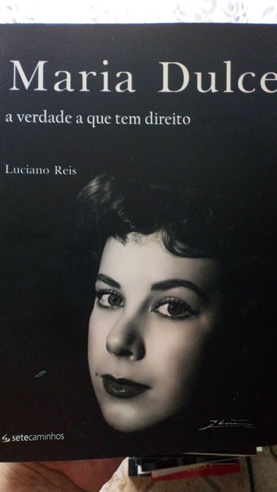 Maria Dulce, a verdade a que tem direito
