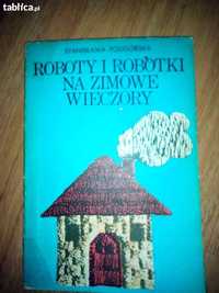 Roboty i robótki na zimowe wieczory Podgórska