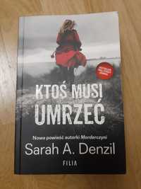 Książka Sarah Denzil Ktoś musi umrzeć