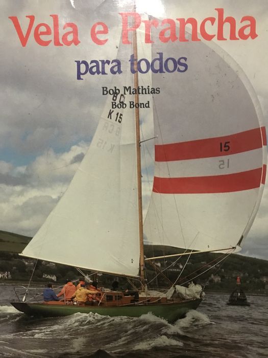 Vela e prancha para todos de Bob Mathias e Bob Bond
