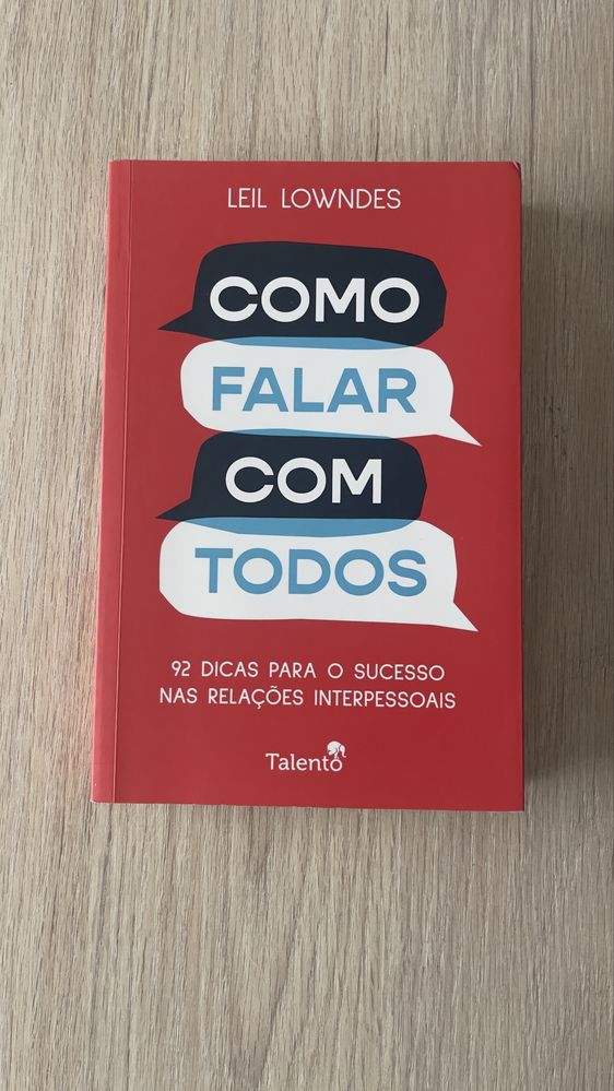 Leil Lowndes - Como Falar com Todos (92 dicas p/ sucesso nas relações)